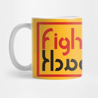 fight back Mug